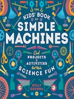 Kids Book of Simple Machines
