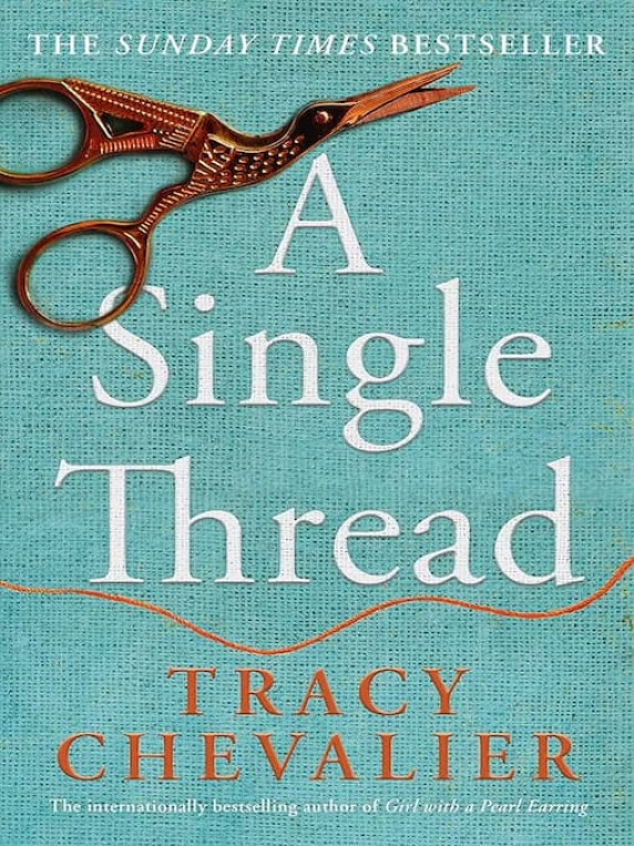 [Review] A Single Thread by Tracy Chevalier