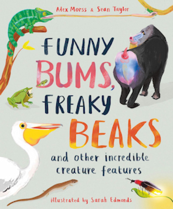 Funny Bums, Freaky Beaks, and other incredible creature features
