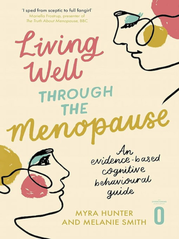 Living Well Through the Menopause by Myra Hunter